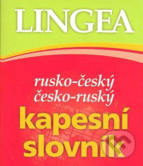 Rusko-český a česko-ruský kapesní slovník - Kolektiv autorů, Lingea, 2007