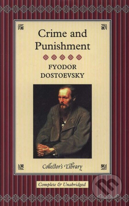 Kniha: Crime and Punishment (Fiodor Michajlovič Dostojevskij). Collector's Library, 2004