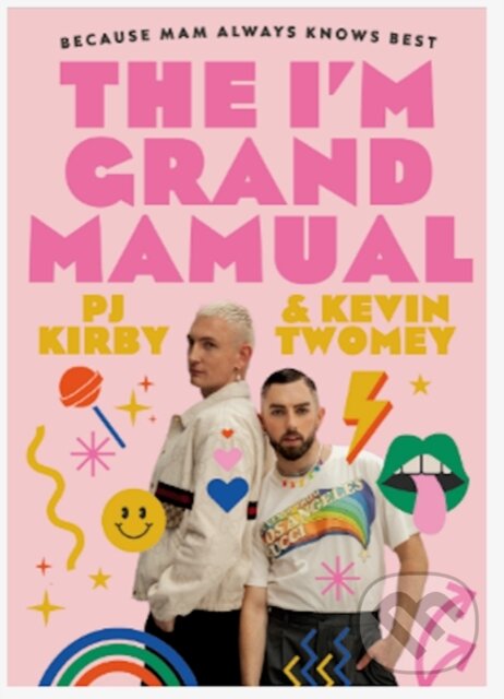 Kniha: The I''m Grand Mamual (Kevin Twomey a PJ Kirby). Gill Books, 2023