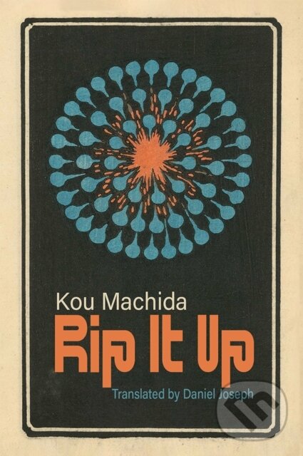 Kniha: Rip It Up (Daniel Joseph a Kou Machida). , 2025