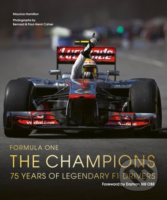 Kniha: Formula One: The Champions (Maurice Hamilton). Ivy Press, 2025
