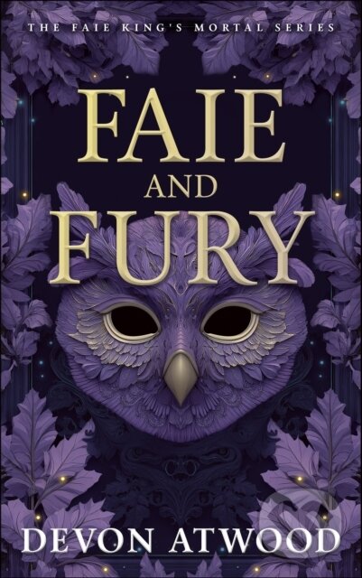 Kniha: Faie and Fury (Devon Atwood). Vinci Books, 2026