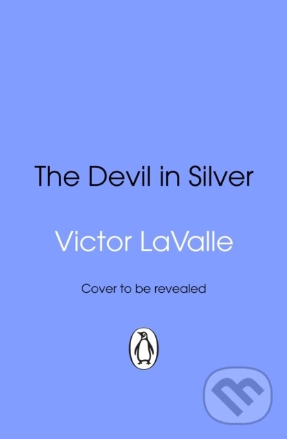 Kniha: The Devil in Silver (Victor LaValle). Bantam Books, 2026