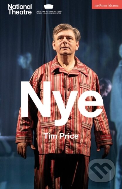 Kniha: Nye (Tim Price). Methuen Drama, 2025