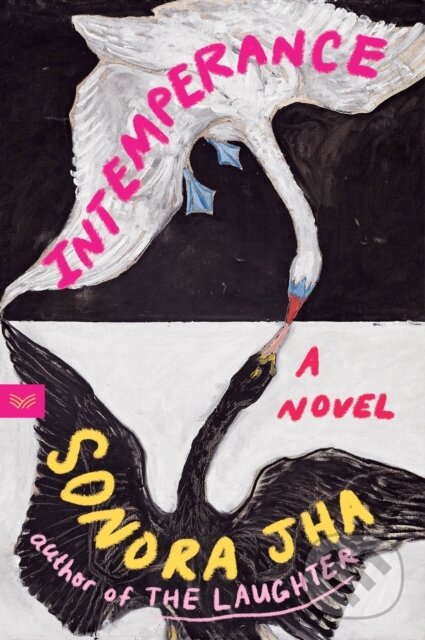 Kniha: Intemperance (Sonora Jha). HarperCollins, 2026