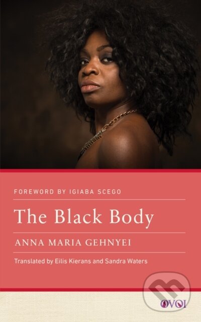 Kniha: The Black Body (Anna Maria Gehnyei). , 2025