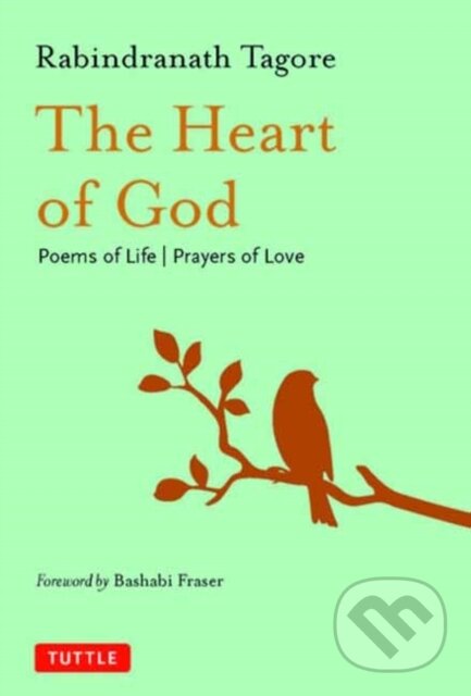 Kniha: The Heart of God (Rabindranath Tagore). Tuttle Publishing, 2022