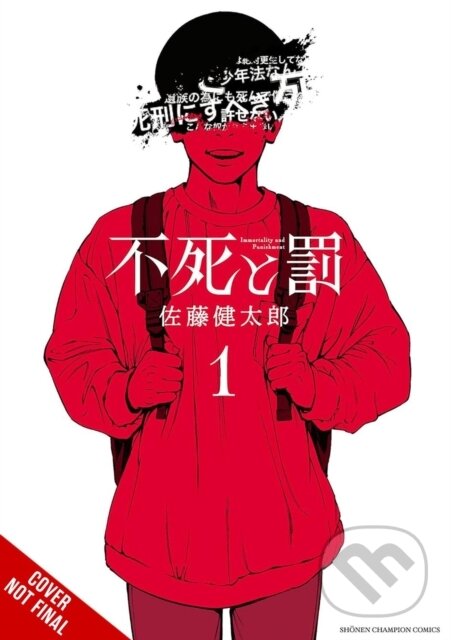 Kniha: Immortality and Punishment, Vol. 1 (Kentaro Sato a Sean McCann). Yen Press, 2026