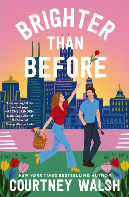 Kniha: Brighter than Before (Courtney Walsh). Thomas Nelson Publishers, 2026
