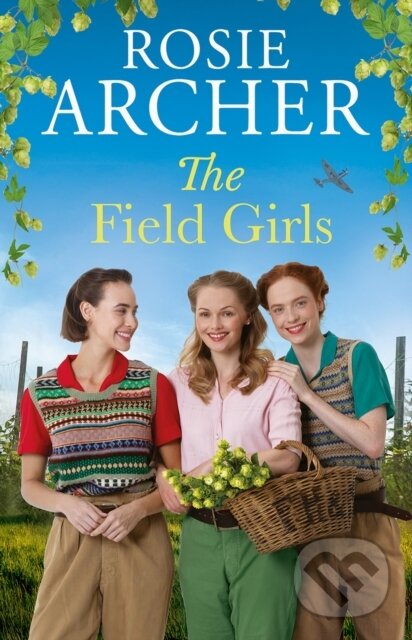 Kniha: The Field Girls (Rosie Archer). Quercus, 2026