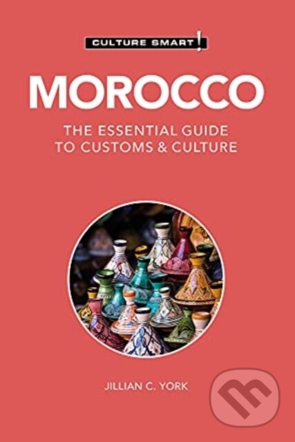 Kniha: Morocco - Culture Smart! (Jillian C. York). Kuperard, 2022