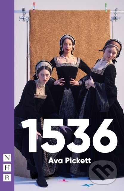 Kniha: 1536 (Ava Pickett). Nick Hern Books, 2026