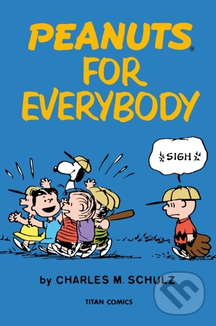 Kniha: Peanuts for Everybody (Charles Schulz). , 2024