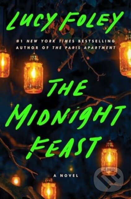 Kniha: The Midnight Feast (Lucy Foley). , 2024
