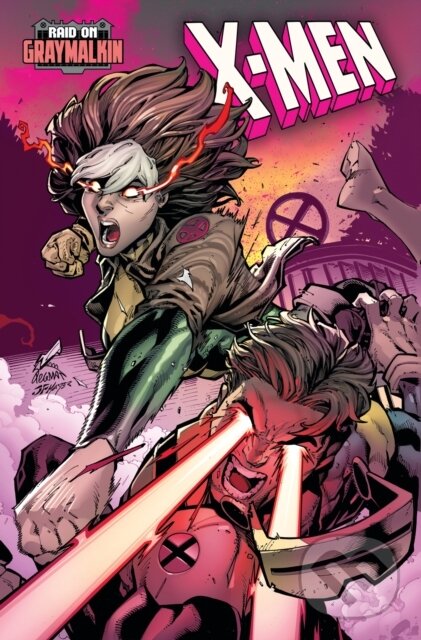 Kniha: X-Men: Raid on Graymalkin (Gail Simone a Jed MacKay). , 2025