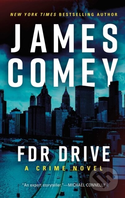 Kniha: FDR Drive (Comey James). , 2026