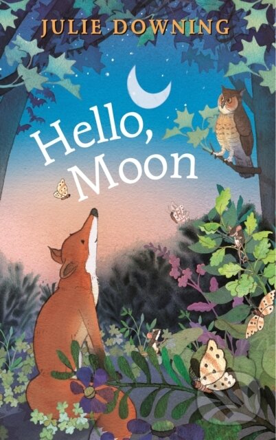 Kniha: Hello, Moon (Downing Julie). Holiday house, 2026