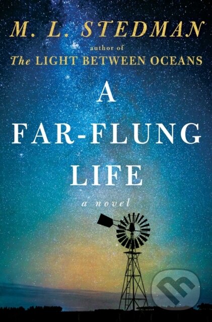 Kniha: A Far-flung Life (M.L. Stedman). Scribner, 2026