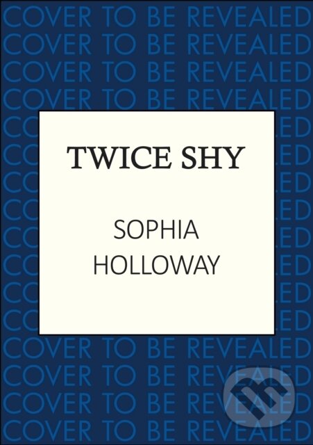 Kniha: Twice Shy (Sophia Holloway). Allison & Busby, 2026