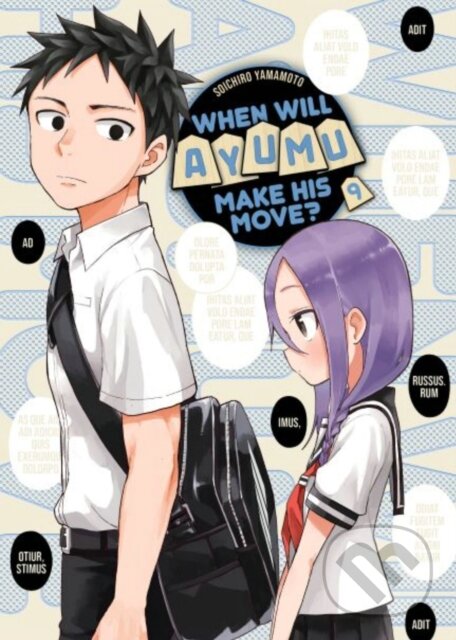 Kniha: When Will Ayumu Make His Move? 9 (Soichiro Yamamoto). Kodansha Comics, 2023