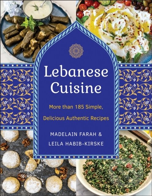 Kniha: Lebanese Cuisine, New Edition (Leila Kirske a Madelain Farah). Hatherleigh, 2023