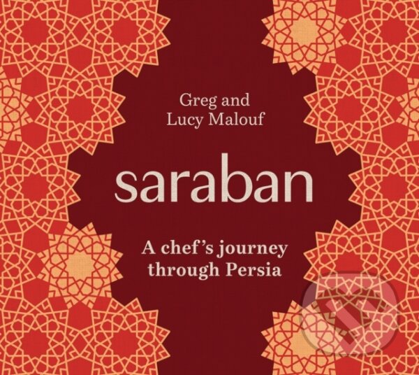 Kniha: Saraban (Greg Malouf a Lucy Malouf). Hardie Grant, 2024
