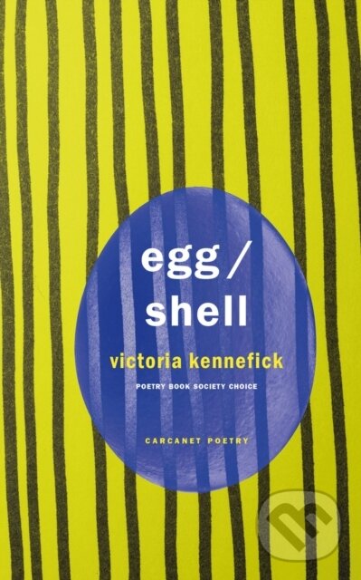 Kniha: Egg/Shell (Victoria Kennefick). , 2024