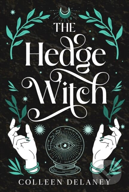 Kniha: The Hedge Witch (Colleen Delaney). City Owl Press, 2024