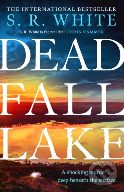 Kniha: Dead Fall Lake (S. R. White). Headline Book, 2026