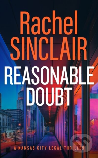 Kniha: Reasonable Doubt (Rachel Sinclair). Vinci Books, 2026