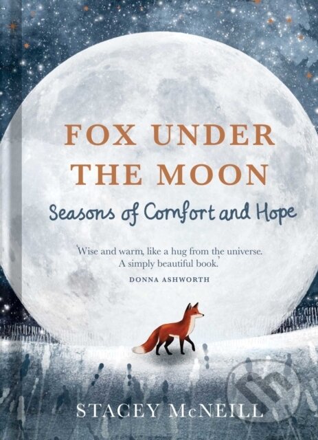 Kniha: Fox Under the Moon (Mcneill Stacey). Weldon Owen, 2026