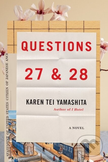 Kniha: Questions 27 & 28 (Karen Tei Yamashita). Graywolf, 2026