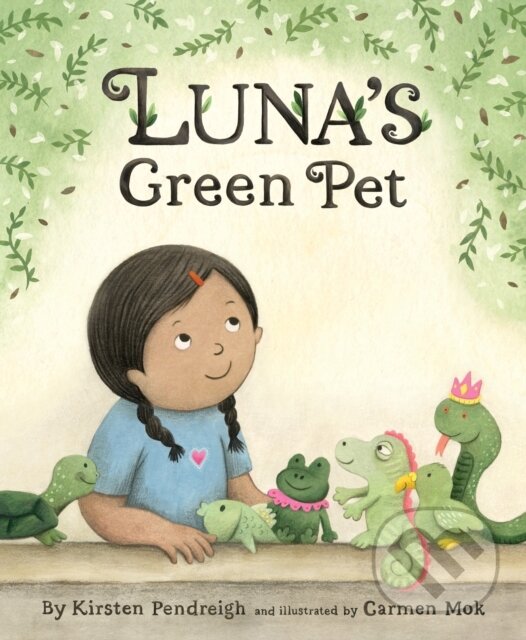 Kniha: Luna's Green Pet (Kirsten Pendreigh). , 2022