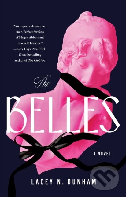 Kniha: Belles (Lacey N. Dunham). Atria Books, 2026