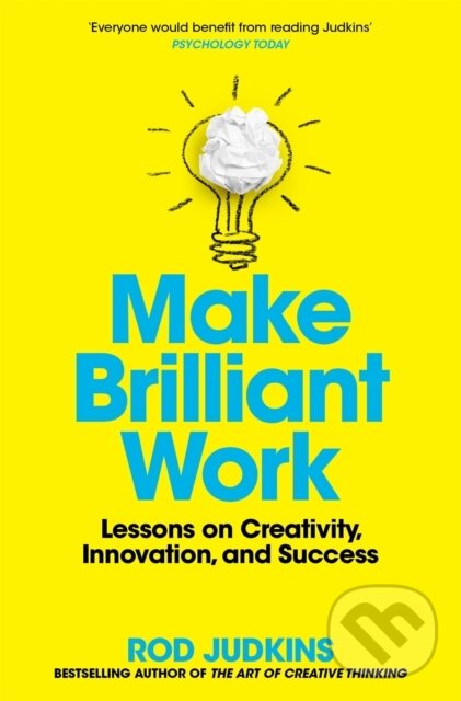 Kniha: Make Brilliant Work (Rod Judkins). Pan Books, 2022
