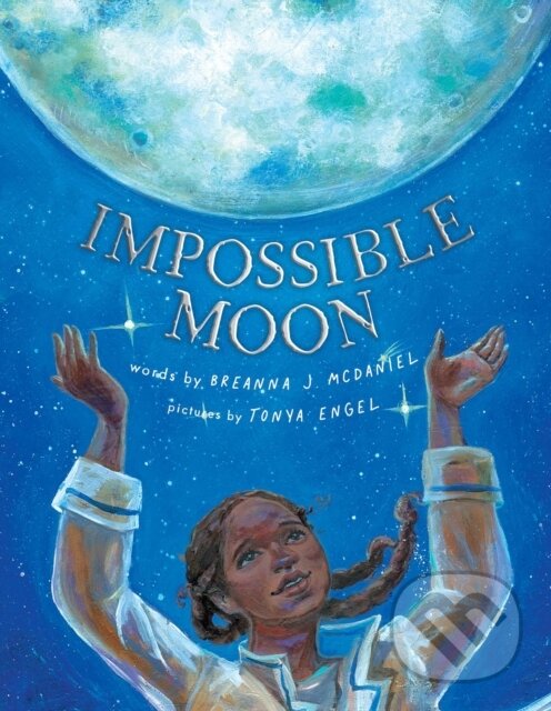 Kniha: Impossible Moon (Breanna J. McDaniel). , 2022