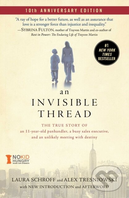 Kniha: An Invisible Thread (Alex Tresniowski a Laura Schroff). , 2022