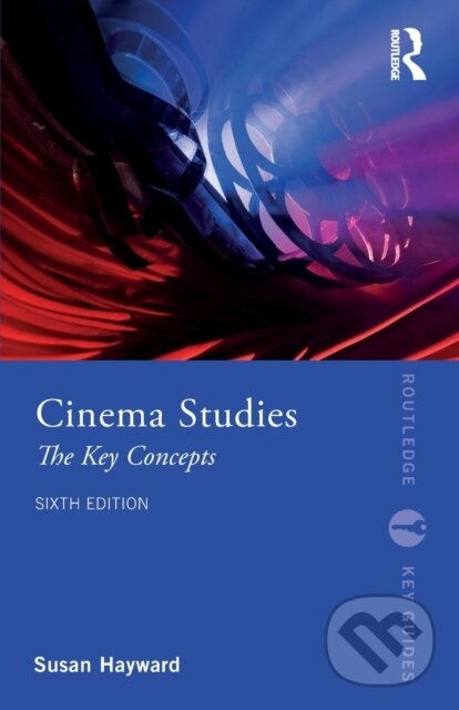 Kniha: Cinema Studies (Susan Hayward). Routledge, 2022