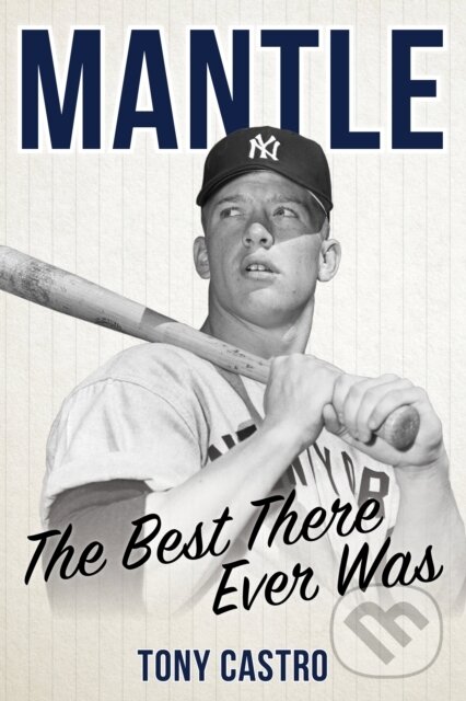 Kniha: Mantle (Tony Castro). Rowman & Littlefield, 2022