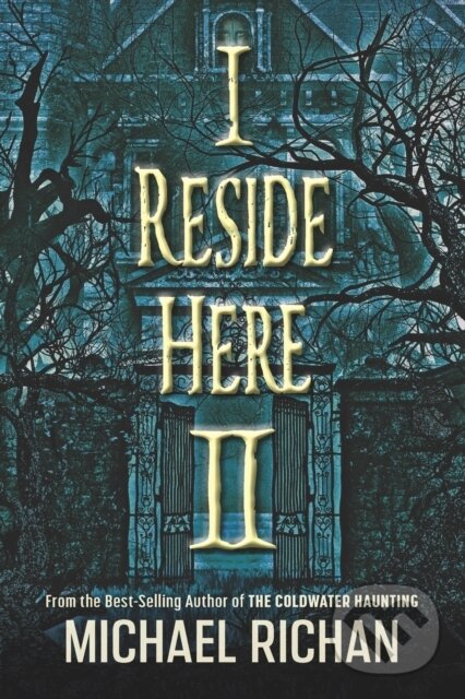 Kniha: I Reside Here II (Michael Richan). Independently Published, 2022