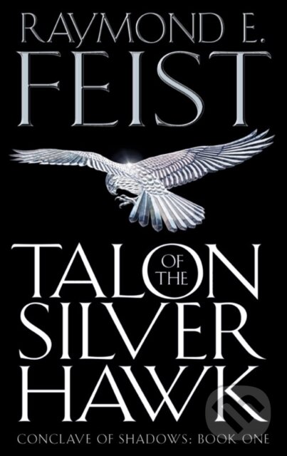 Kniha: Talon of the Silver Hawk (Raymond E. Feist). HarperCollins, 2003