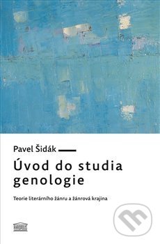 Levně Úvod do studia genologie (Teorie literárního žánru a žánrová krajina) - kniha z kategorie Literárna veda