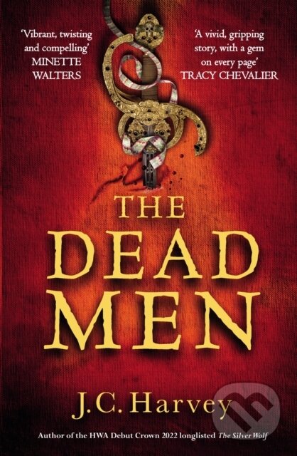 Kniha: The Dead Men (J. C. Harvey). Atlantic Books, 2023