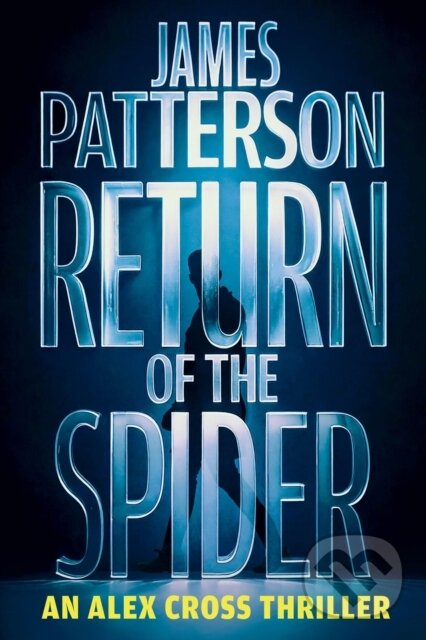 Kniha: Return of the Spider (Patterson James). Little, Brown, 2026