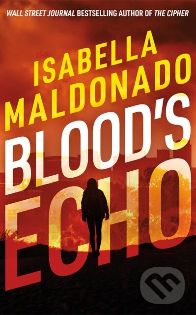 Kniha: Blood's Echo (Maldonado Isabella). Thomas & Mercer, 2026