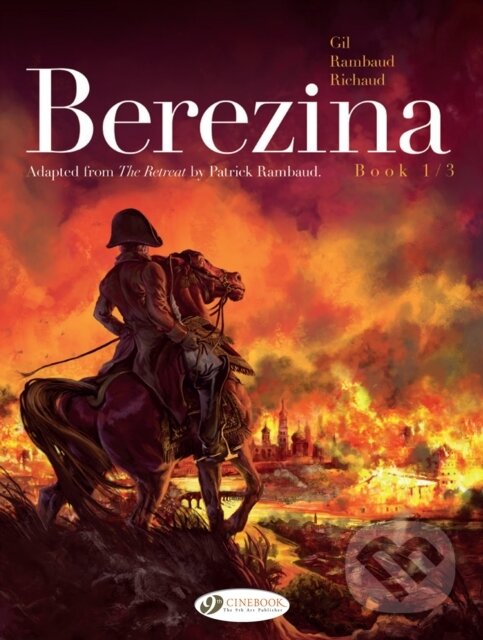 Kniha: Berezina Book 1/3 (Frederic Richaud a Patrick Rambaud). Cinebook Ltd, 2022