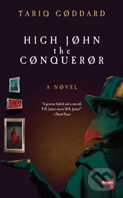 Kniha: High John the Conqueror (Tariq Goddard). Repeater, 2022