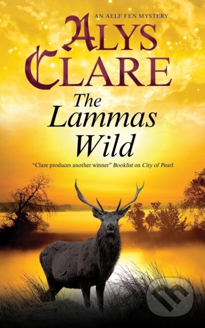 Kniha: The Lammas Wild (Alys Clare). Severn House, 2022