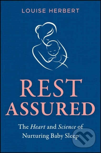 Kniha: Rest Assured (Louise Herbert). Jossey Bass, 2025