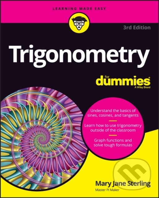 Kniha: Trigonometry For Dummies, 3rd Edition (Mary Jane Sterling). , 2023
